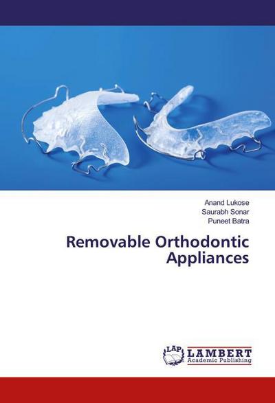 Removable Orthodontic Appliances
