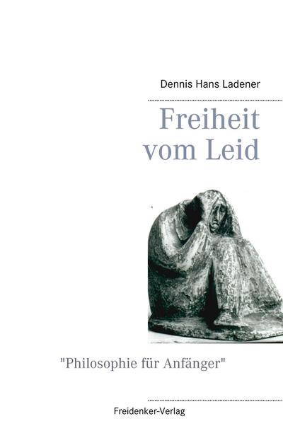 Freiheit vom Leid