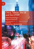 China, Taiwan, the UK and the CPTPP