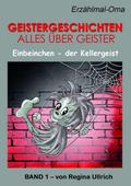 Einbeinchen - der Kellergeist