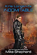Kris Longknife: Indomitable