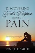 Discovering God’s Purpose Through Pain