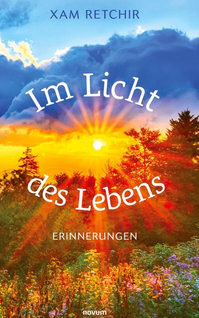 Im Licht des Lebens - Erinnerungen