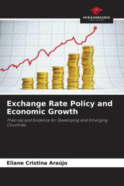 Exchange Rate Policy and Economic Growth