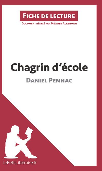 Chagrin d’école de Daniel Pennac (Fiche de lecture)
