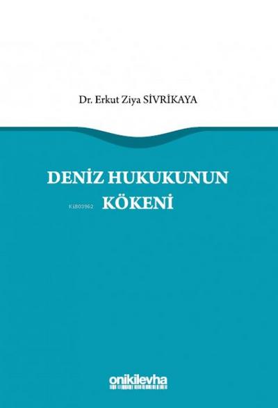 Deniz Hukukunun Kökeni