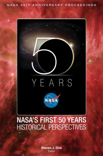 NASA’s First 50 Years