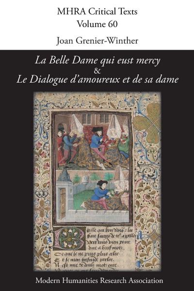 ’La Belle Dame qui eust mercy’ and ’Le Dialogue d’amoureux et de sa dame’