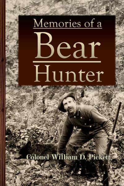 Memories of a Bear Hunter