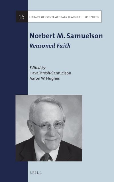 Norbert M. Samuelson: Reasoned Faith