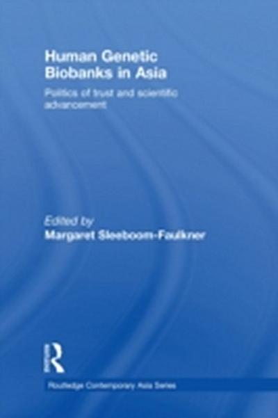 Human Genetic Biobanks in Asia