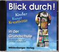 Blick durch! - Kinder, Kunst, Kreativität, Audio-CD
