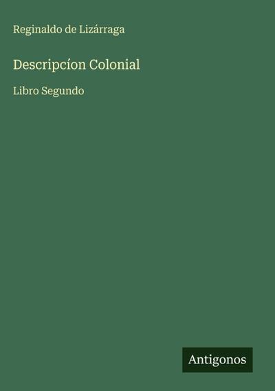 Descripcíon Colonial