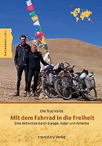 Mit dem Fahrrad in die Freiheit