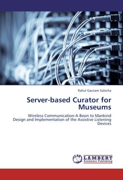 Server-based Curator for Museums