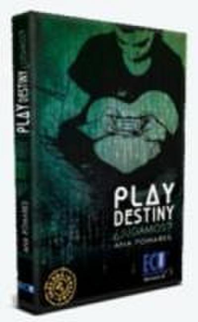Play destiny : ¿jugamos?