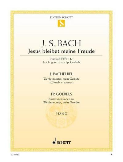 Jesus bleibet meine Freude / Werde munter, mein Gemüte