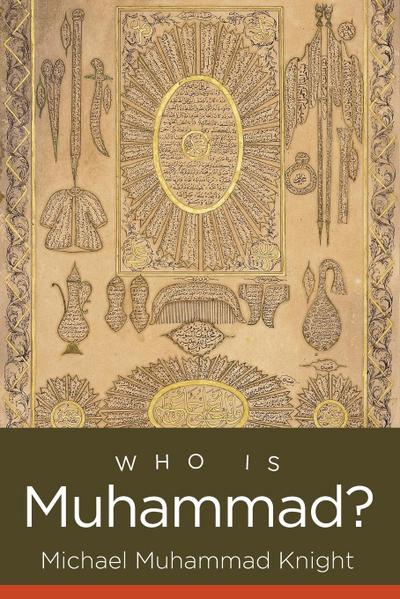 Who Is Muhammad?
