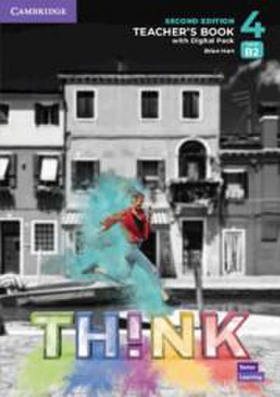 Think Level 4 Teacher’s Book with Digital Pack British English