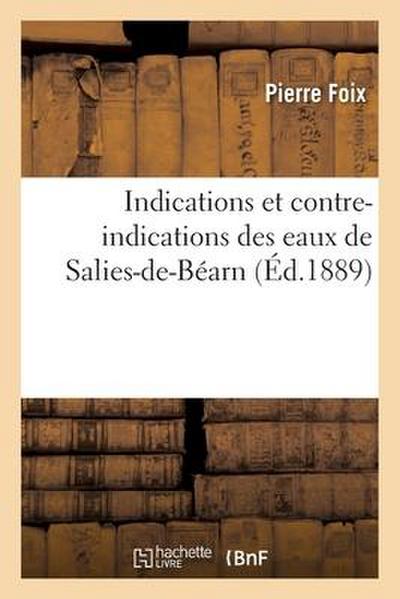 Indications Et Contre-Indications Des Eaux de Salies-De-Béarn