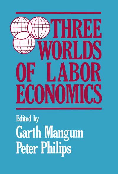 Three Worlds of Labour Economics