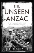 Unseen Anzac