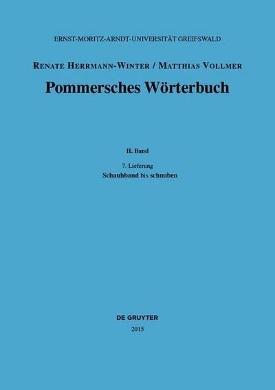 Pommersches Wörterbuch Schauhband - schnuben. Bd.2/7