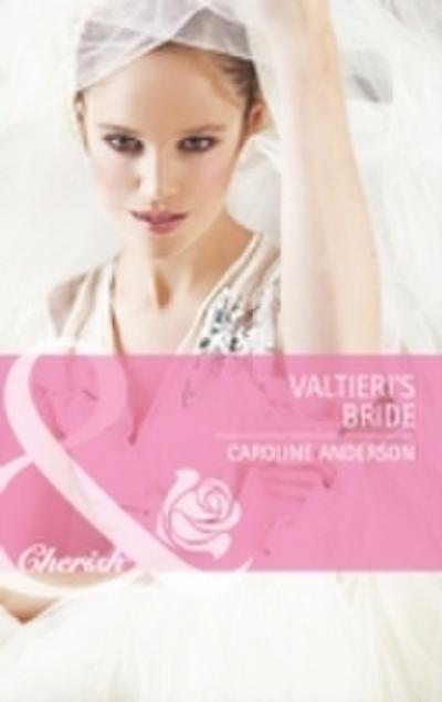 Valtieri’s Bride (Mills & Boon Cherish)
