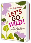 Let’s go wild!
