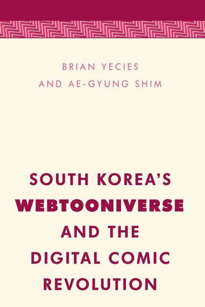 South Korea’s Webtooniverse and the Digital Comic Revolution