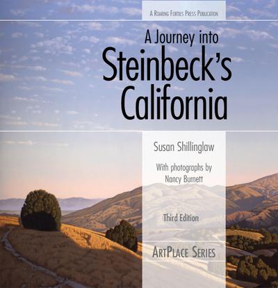 A Journey Into Steinbeck’s California, Third Edition