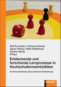 Entdeckende und forschende Lernprozesse in Hochschullernwerkstätten