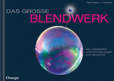 Das große Blendwerk