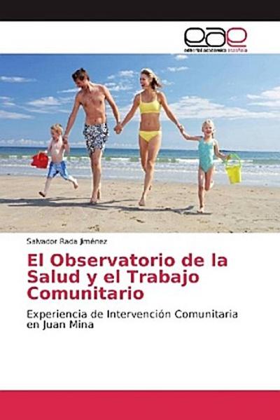 El Observatorio de la Salud y el Trabajo Comunitario