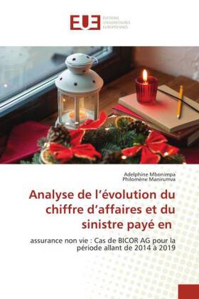 Analyse de l’évolution du chiffre d’affaires et du sinistre payé en