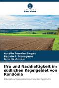 Ifro und Nachhaltigkeit im südlichen Kegelgebiet v