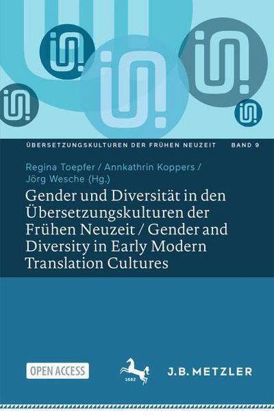Gender und Diversität in den Übersetzungskulturen der Frühen Neuzeit / Gender and Diversity in Early Modern Translation Cultures