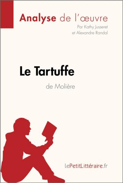 Le Tartuffe de Molière (Analyse de l’oeuvre)