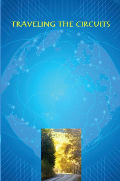 Traveling the Circuits