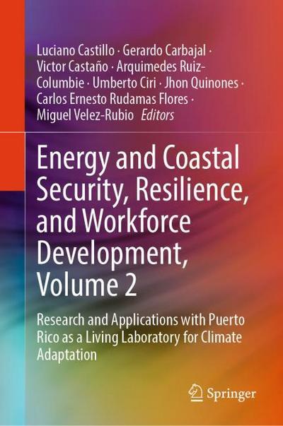 Energy and Coastal Security, Resilience, and Workforce Development, Volume 2
