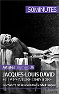 Jacques-Louis David et la peinture d’histoire