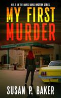 My First Murder (Mavis Davis Mysteries, #1)