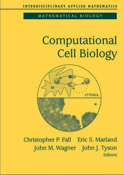 Computational Cell Biology