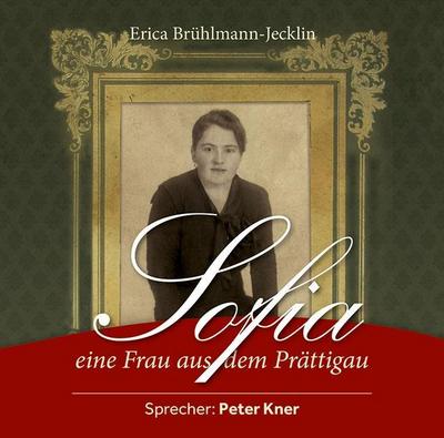 Sofia - eine Frau aus dem Prättigau