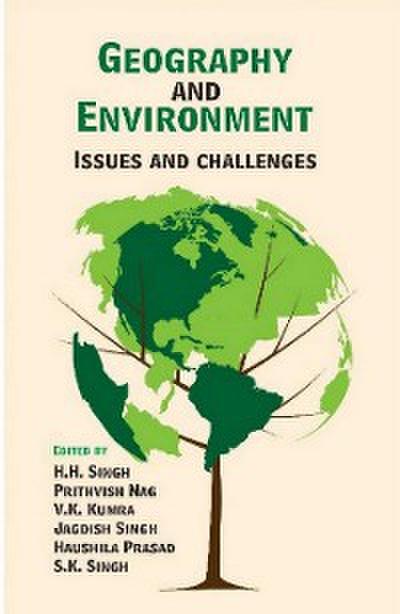 Geography And Environment: Issues and Challenges