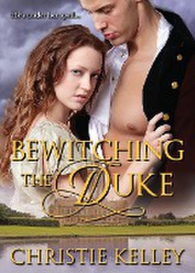 Bewitching the Duke