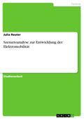 Szenarioanalyse zur Entwicklung der Elektromobilität
