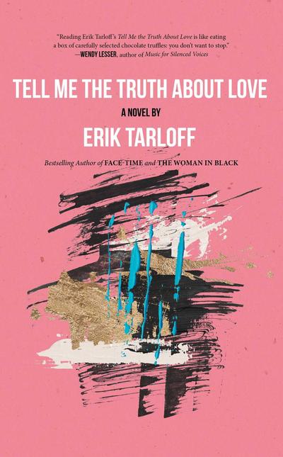 Tell Me the Truth about Love