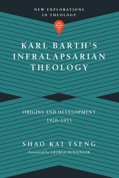 Karl Barth’s Infralapsarian Theology