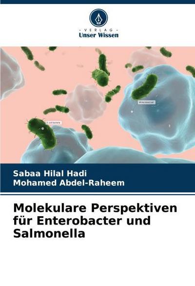 Molekulare Perspektiven für Enterobacter und Salmonella